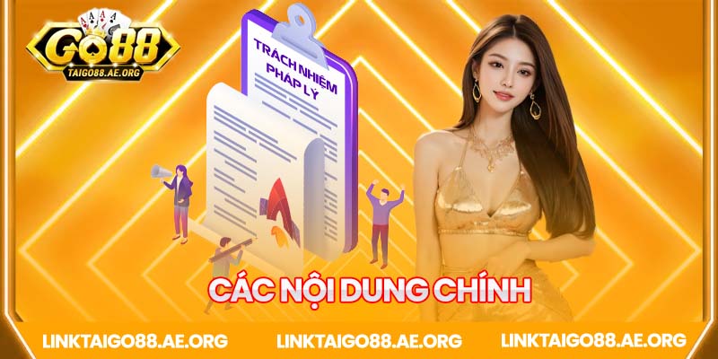 Các nội dung chính của Miễn trừ trách nhiệm GO88