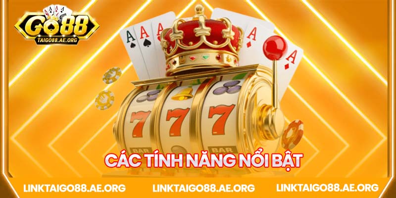 Các tính năng nổi bật của Dream Gaming