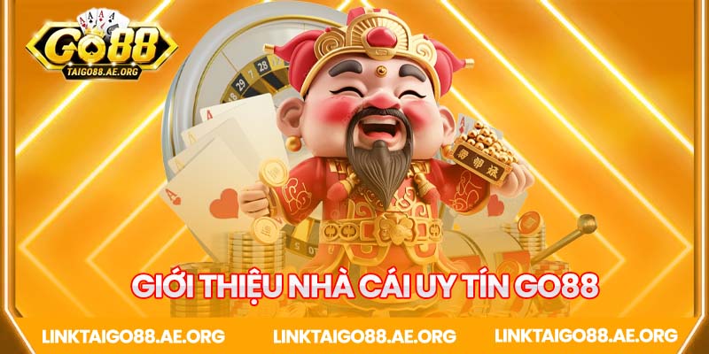 Giới thiệu nhà cái uy tín hàng đầu Châu Á GO88
