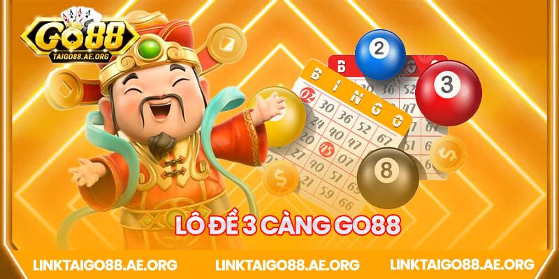 Lô đề 3 càng Go88 là gì?