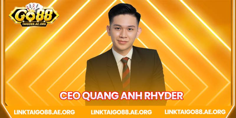 CEO Quang Anh Rhyder