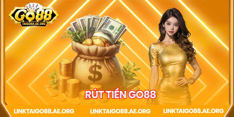 Hướng dẫn rút tiền Go88